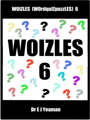 cover image of Woizles (WOrd-quIZ-puzZLES) 6